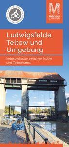 Entdeckertour Teltow, Ludwigsfelde und Umgebung