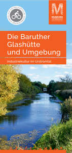 Entdeckertour Baruther Glashütte und Umgebung