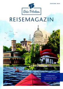 Dein Potsdam-Reisemagazin – Ausgabe 2024