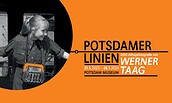 Ausstellungsteaser , Foto: Werner Taag, Grafik: Susanne Stich, Lizenz: © Potsdam Museum – Forum für Kunst und Geschichte