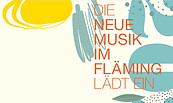 Grafik , Foto: Neue Musik im Fläming