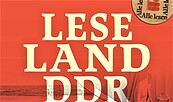 Leseland DDR, Foto: Museum Viadrina/Bundesstiftung zur Aufarbeitung der SED-Diktatur, Lizenz: Museum Viadrina/Bundesstiftung zur Aufarbeitung der SED-Diktatur