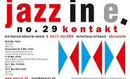 Jazz in E. - Ein Festival aktueller Musik, Foto: Mescal