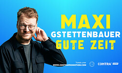 Maxi Gstettenbauer - Gute Zeit