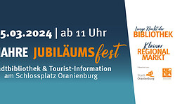 Jubiläumsfest - 10 Jahre Stadtbibliothek und Tourist-Information