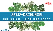 Der Dschungel ruft - Einladung in den SEKIZ-Hofgarten