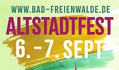 Altstadtfest, Foto: Bad Freienwalde Tourismus GmbH, Lizenz: Bad Freienwalde Tourismus GmbH