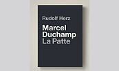 Rudolf Herz - Marcel Duchamp. La Patte, Foto: Rudolf Herz, Lizenz: Rudolf Herz