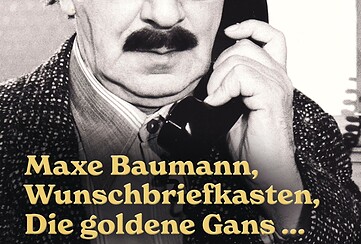 Maxe Baumann, Wunschbriefkasten, Die goldene Gans