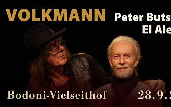 "VOLKMANN"  Peter Butschke & El Alemán