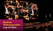Berliner Philharmoniker live im Kino, Foto: Berlin Phil Media, Lizenz: Berlin Phil Media