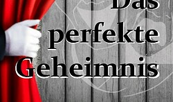 Theater Company Peitz e.V. - Das perfekte Geheimnis