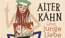 Alter Kahn und Junge Liebe - DEFA Heim[at]Kino