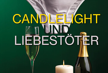 Candlelight und Liebestöter