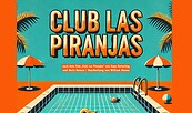 Club Las Piranjas