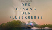 Der Gesang der Flusskrebse, Foto: © 2022 Columbia Pictures Industries, Inc. and TSG Entertainment II LLC. All Rights Reserved., Lizenz: © 2022 Columbia Pictures Industries, Inc. and TSG Entertainment II LLC. All Rights Reserved.