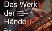 Das Werk der Hände, Foto: -, Lizenz: -