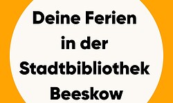 Ferienprogramm in der Stadtbibliothek Beeskow