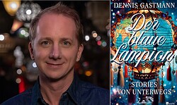 Lesung zum XXX. Literarischen Bilderbogen - Dennis Gastmann „Der blaue Lampion“