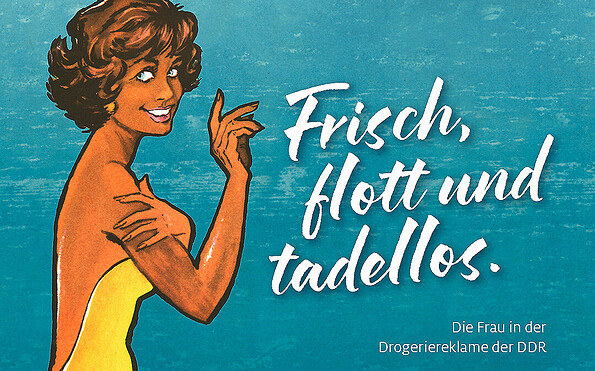 DDR Reklame Ausstellung, Foto: LKEE/Museumsverbund, Lizenz: LKEE/Museumsverbund