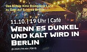 Film "Wenn es dunkel und kalt wird in berlin", Foto: Kulturhaus brüssow, Lizenz: kulturhaus brüssow