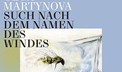 Olga Martynova: Such nach dem Namen des Windes, Foto: S. Fischer Verlag, Lizenz: S. Fischer Verlag