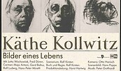 Käthe Kollwitz - Bilder eines Lebens