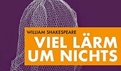 Viel Lärm um nichts, Foto: Theater, Lizenz: Theater