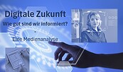 Medienanalyse: Digitale Zukunft - Wie gut sind wir informiert?, Foto: freepik.de, Lizenz: freepik.de