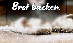 Familien-Workshop: Brot backen