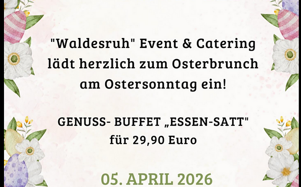 Foto: Waldesruh Event und Catering, Lizenz: Waldesruh Event und Catering