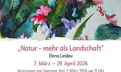 Ausstellung: "Natur - mehr als Landschaft" von Elena Lindau