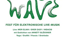 Green Wave - Fest für elektronische Livemusik  15-21 Uhr